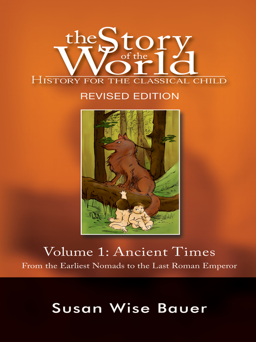 Title details for Story of the World, Volume 1 by Susan Wise Bauer - Wait list